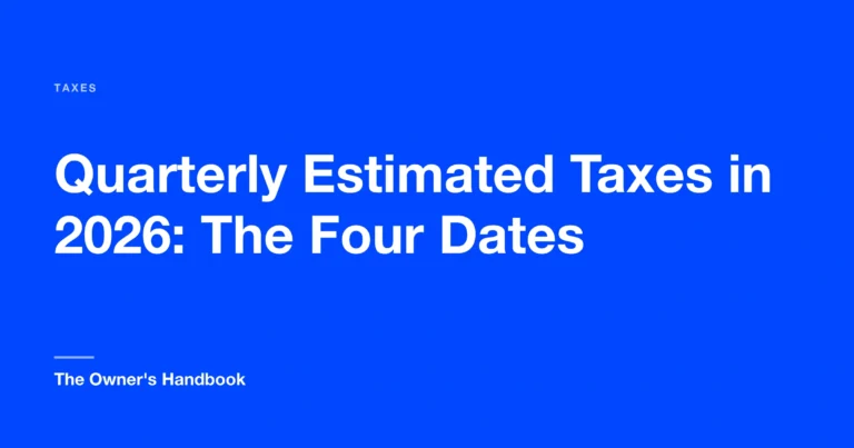 Quarterly Estimated Taxes in 2026: The Four Dates