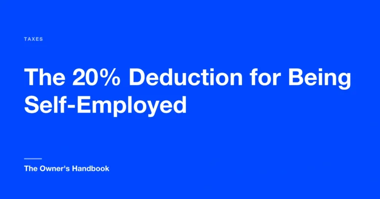 The 20% Deduction for Being Self-Employed