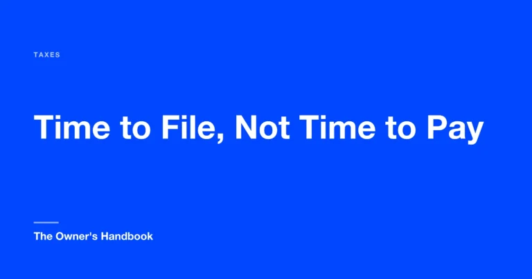 Time to File, Not Time to Pay