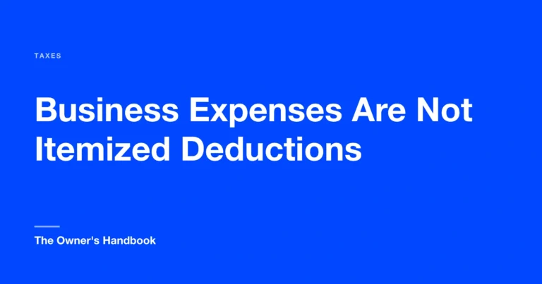 Business Expenses Are Not Itemized Deductions