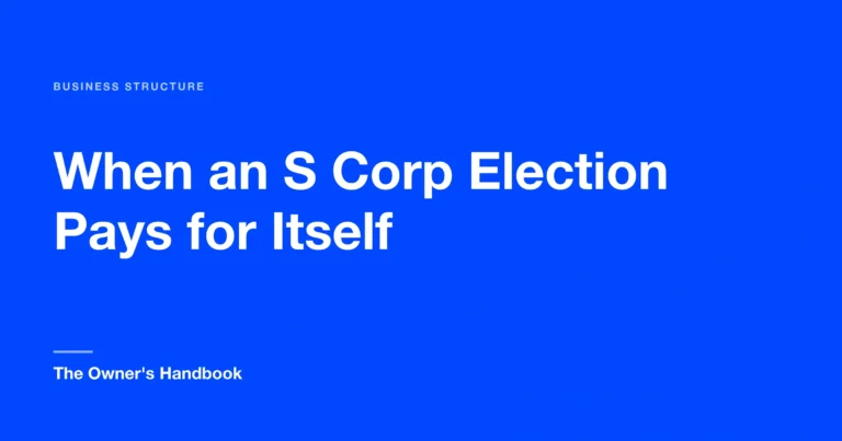 When an S Corp Election Pays for Itself