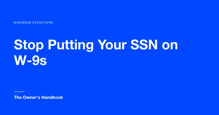 Stop Putting Your SSN on W-9s