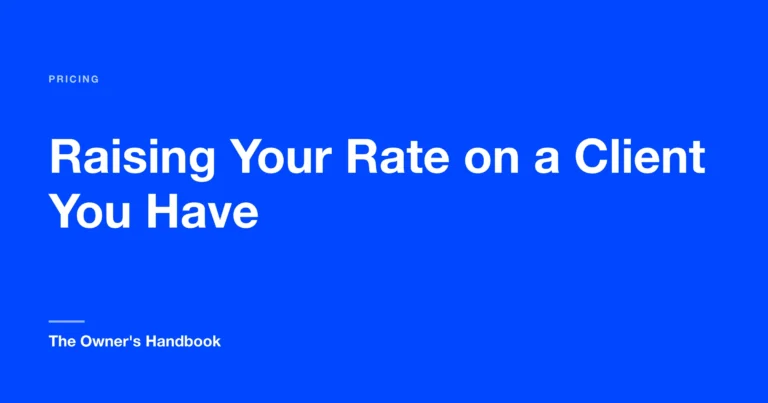 Raising Your Rate on a Client You Have
