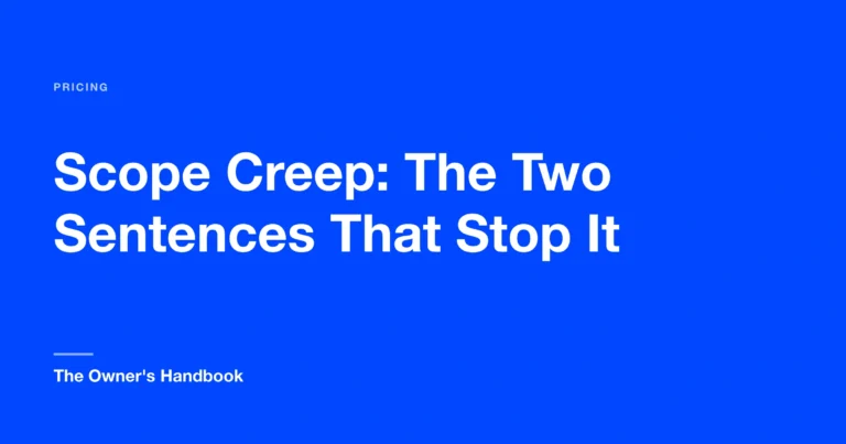 Scope Creep: The Two Sentences That Stop It