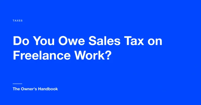Do You Owe Sales Tax on Freelance Work?