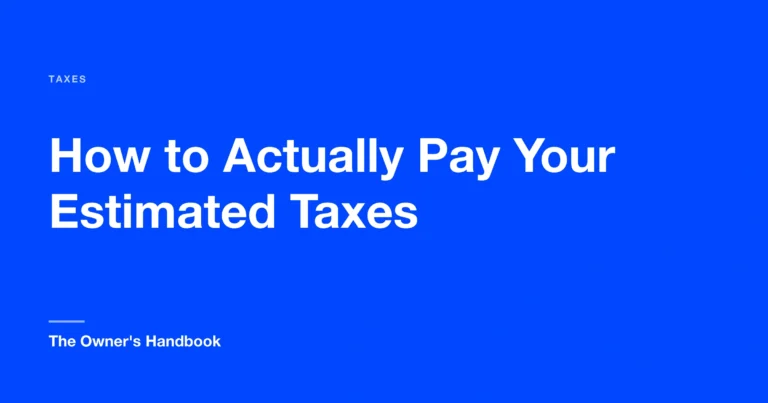 How to Actually Pay Your Estimated Taxes