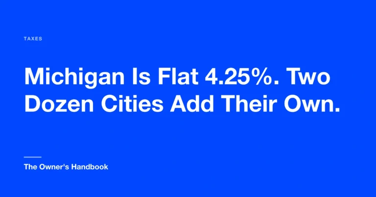 Michigan Is Flat 4.25%. Two Dozen Cities Add Their Own.