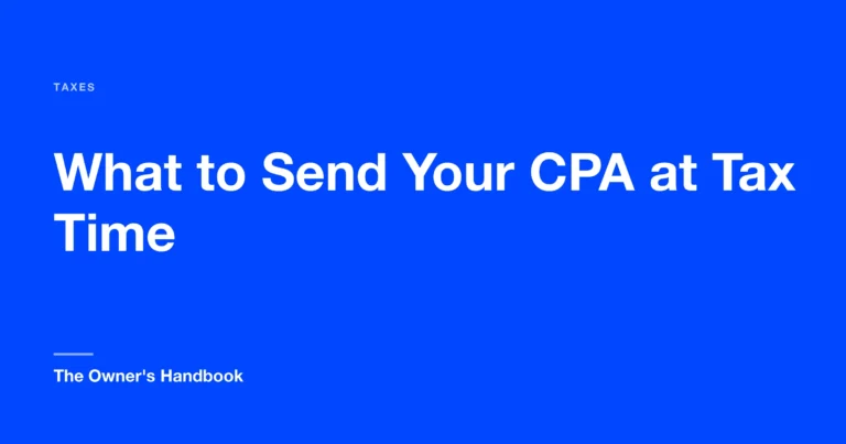 What to Send Your CPA at Tax Time