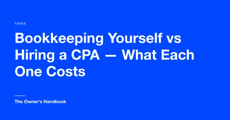 Bookkeeping Yourself vs Hiring a CPA — What Each One Costs