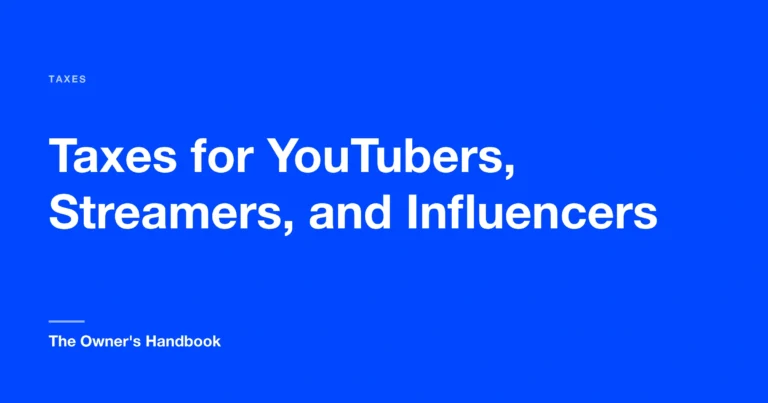 Taxes for YouTubers, Streamers, and Influencers