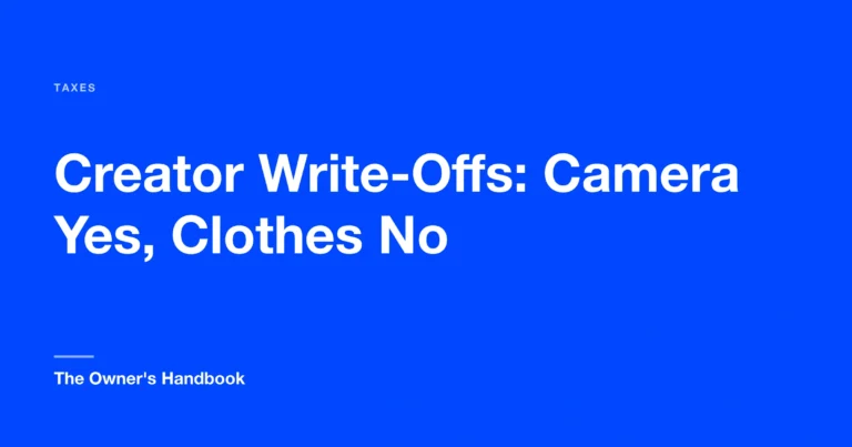 Creator Write-Offs: Camera Yes, Clothes No