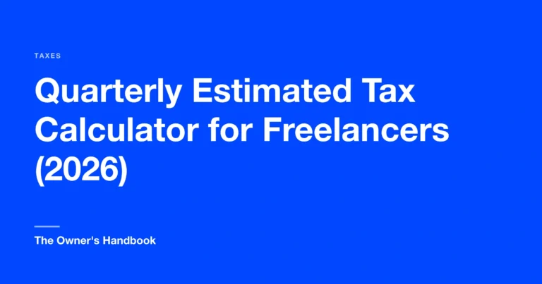Quarterly Estimated Tax Calculator for Freelancers (2026)
