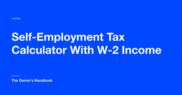 Self-Employment Tax Calculator With W-2 Income