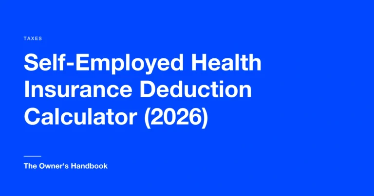 Self-Employed Health Insurance Deduction Calculator (2026)