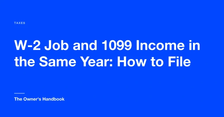 W-2 Job and 1099 Income in the Same Year: How to File